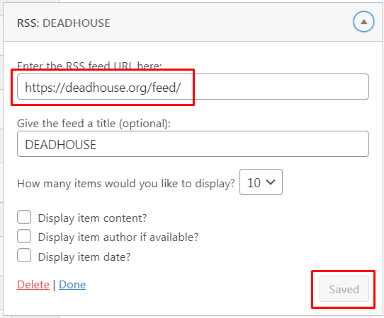 In the settings of the RSS widget, specify the address of our RSS feed and other parameters at your discretion. Click on the “done” link and confirm by clicking on the “save” button.